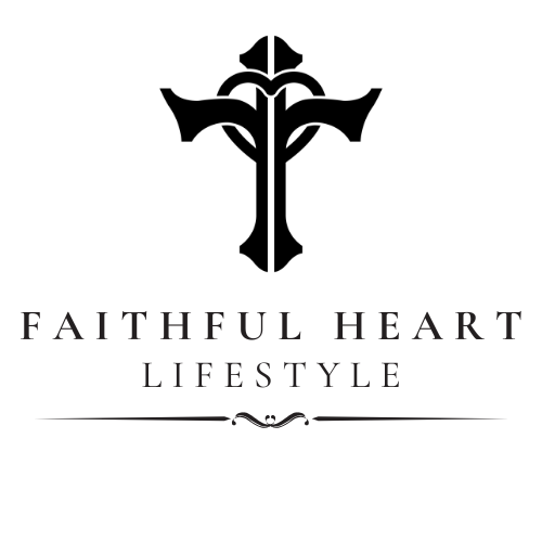 Faithful Heart Lifestyle